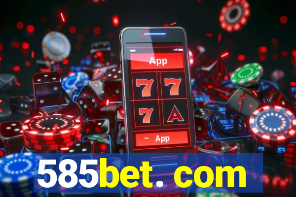 585bet. com