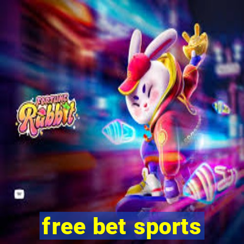 free bet sports