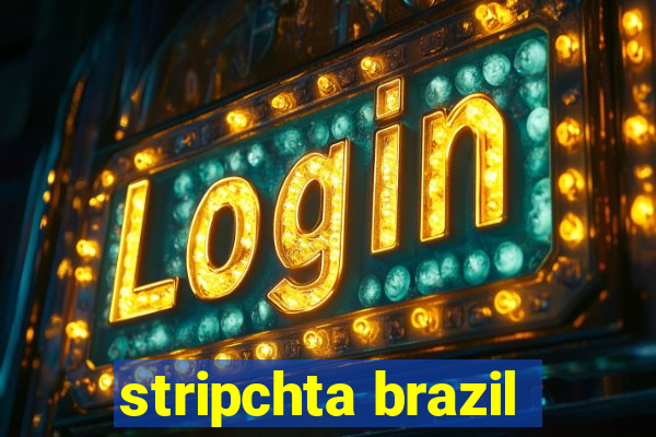 stripchta brazil