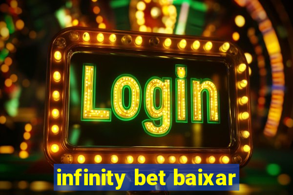 infinity bet baixar