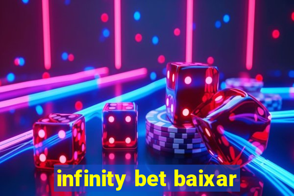 infinity bet baixar