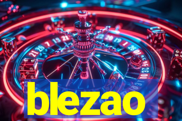 blezao