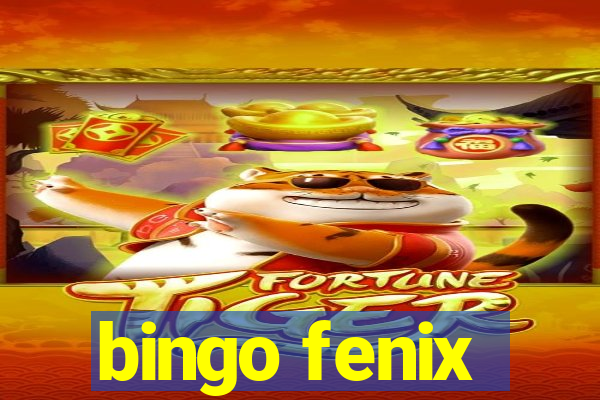 bingo fenix