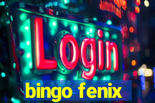 bingo fenix