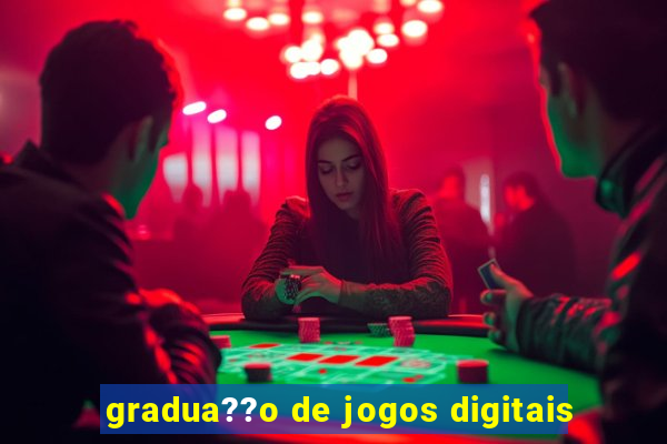 gradua??o de jogos digitais