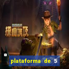 plataforma de 5 reais cassino