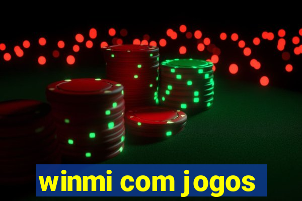 winmi com jogos