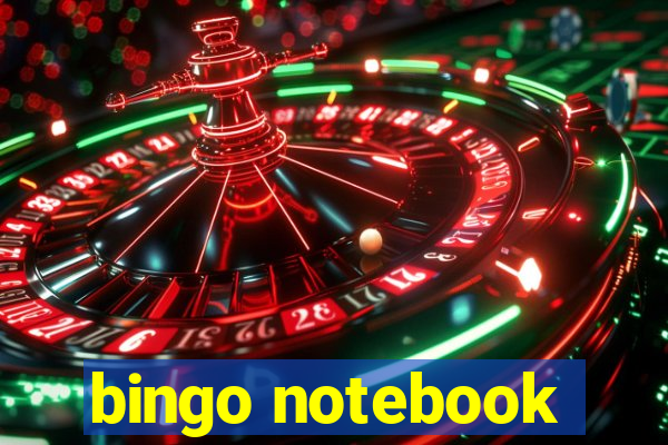 bingo notebook