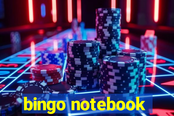 bingo notebook