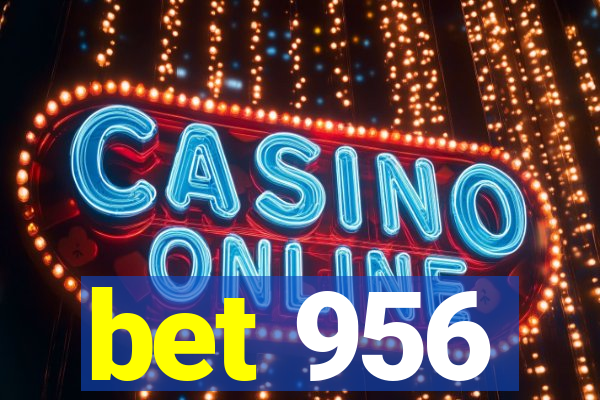 bet 956