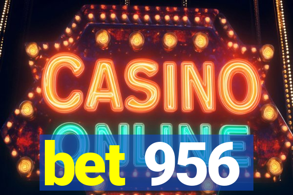 bet 956