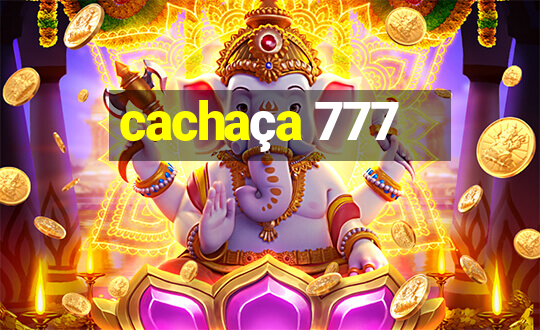 cachaça 777