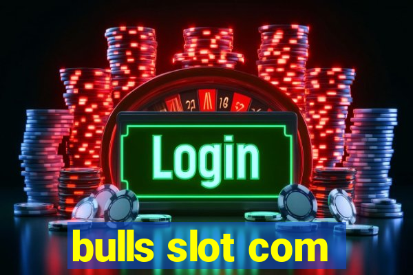 bulls slot com