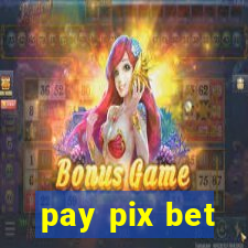 pay pix bet