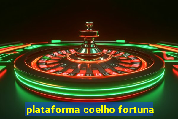 plataforma coelho fortuna