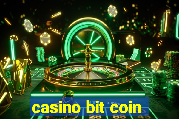 casino bit coin