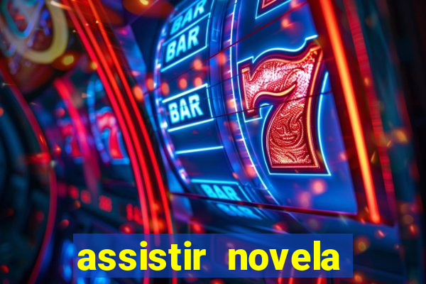 assistir novela alma gemea todos os capitulos