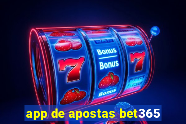 app de apostas bet365