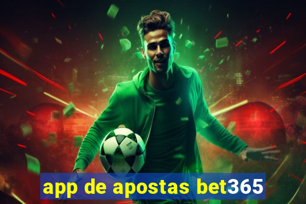 app de apostas bet365