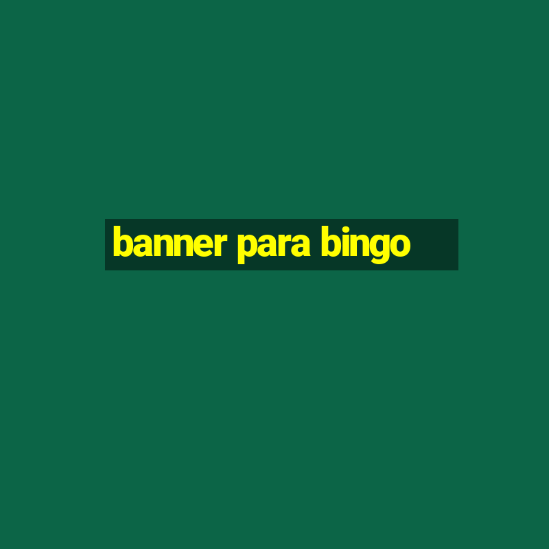 banner para bingo