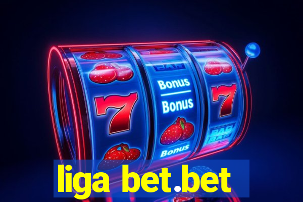 liga bet.bet