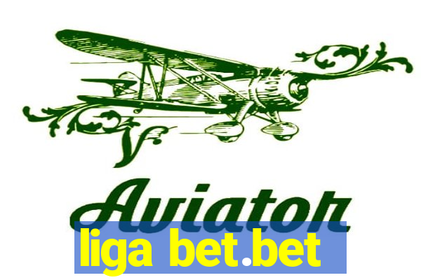 liga bet.bet