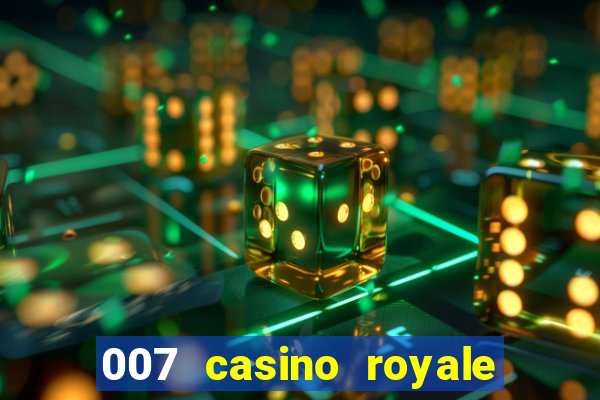 007 casino royale online latino