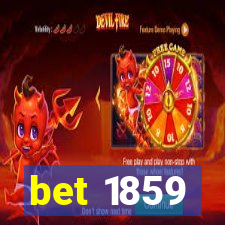 bet 1859