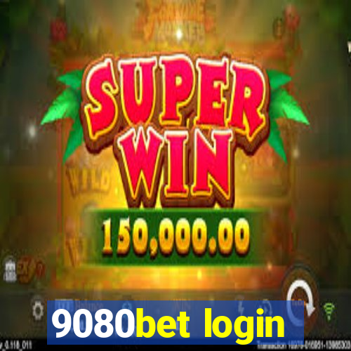 9080bet login