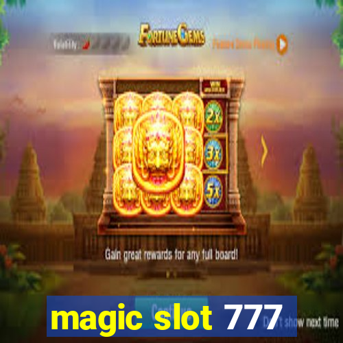 magic slot 777