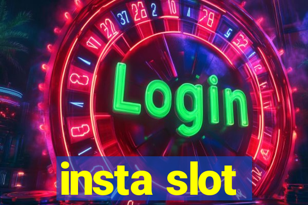 insta slot