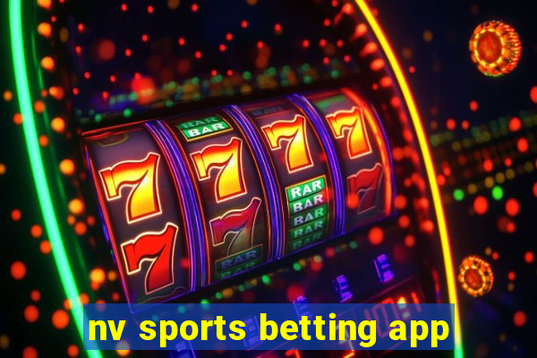 nv sports betting app