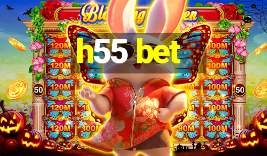 h55 bet