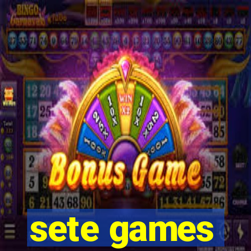 sete games