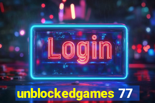 unblockedgames 77