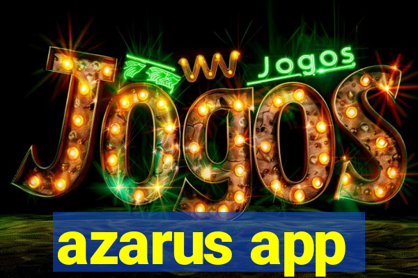 azarus app