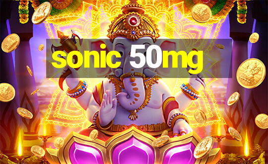 sonic 50mg