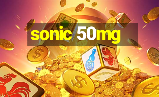 sonic 50mg