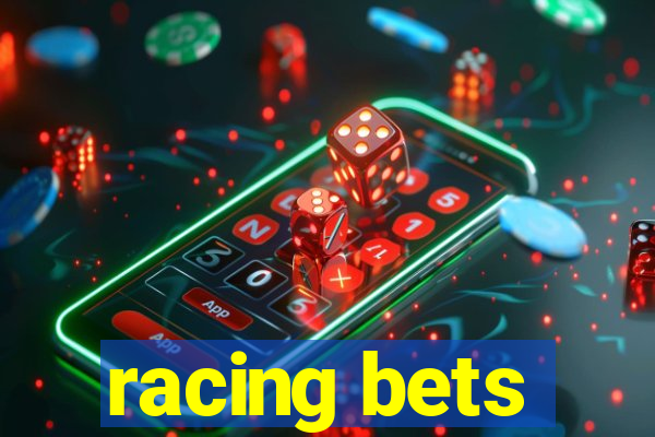 racing bets