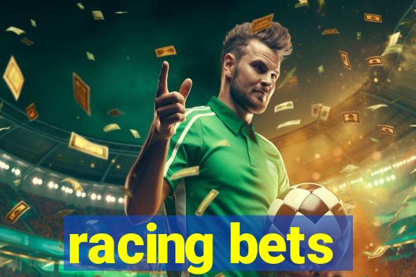 racing bets