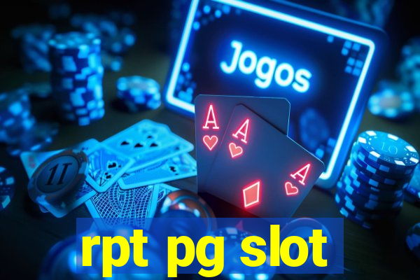 rpt pg slot