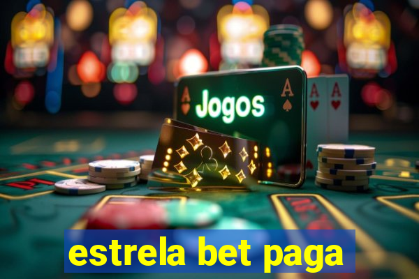 estrela bet paga