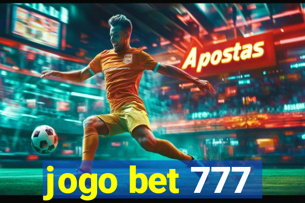 jogo bet 777