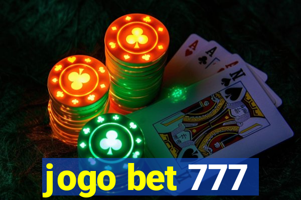 jogo bet 777