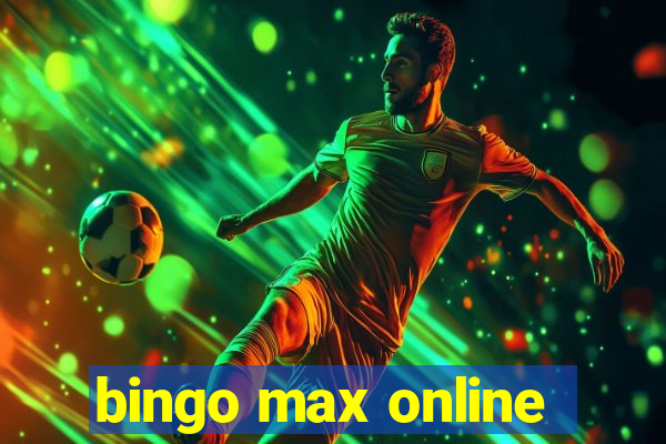 bingo max online