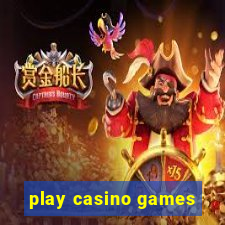 play casino games