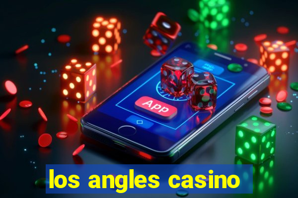 los angles casino