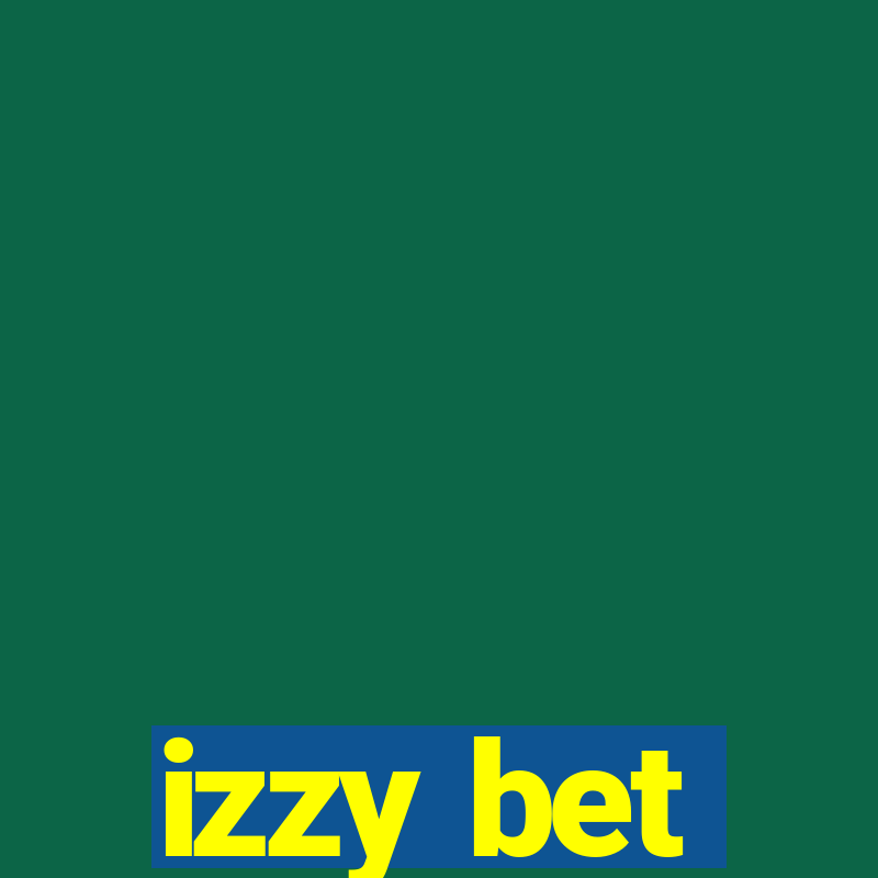 izzy bet