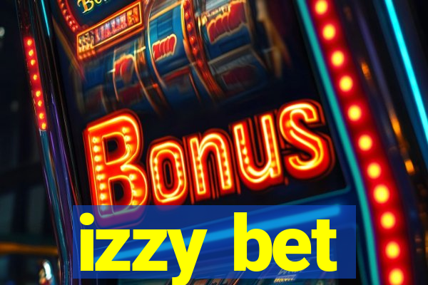 izzy bet