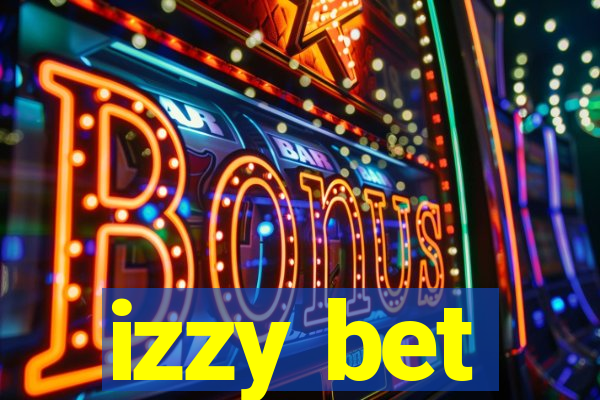 izzy bet